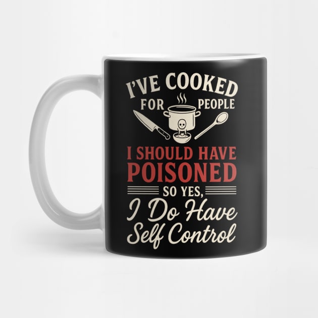 Funny Cooking Quote Shirt - I've Cooked For People I Should Have Poisoned - Sarcastic Chef Gift by ArtistTee ⭐⭐⭐⭐⭐